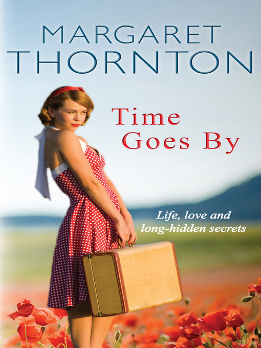 Title details for Time Goes By by Margaret Thornton - Available